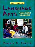 Language Arts: Process, Product, and Assessment