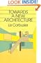 Towards a New Architecture (Dover Architecture)
