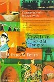 Travels in an Old Tongue