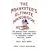 The Prankster's Ultimate Handbook: The World's Most Infamous, Illustrated, Hardcore Guide to Fiendishly Clever Practical Jokery & Much, Much More!!