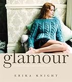Glamour : 15 timeless designs to knit and keep forever