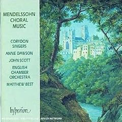 Mendelssohn Choral Music by Graham Dinnage, Julian Walker, Kenneth Roles, Felix Mendelssohn, and Matthew Best
