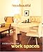 House Beautiful Sensational Work Spaces