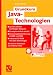 Grundkurs Java-Technologien: Lernen anhand lauff&auml;higer Beispiele - Konzepte einfach erkl&auml;rt - Die komplette EInf&uuml;hrung in J2SE und J2EE