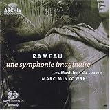 Rameau: Une symphonie imaginaire