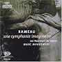 Rameau: Une symphonie imaginaire