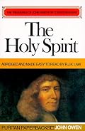 Holy Spirit (Puritan Paperbacks: Treasures of John Owen for Today's Readers)