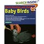 Hand-Feeding and Raising Baby Birds: Breeding, Hand-Feeding, Care, and Management