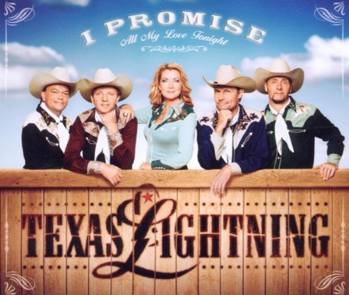 Texas Lightning - I Promise (All My Love Tonight) Lyrics - Zortam Music