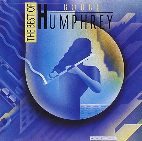 Bobbi Humphrey - Best Of: Bobbi Humphrey - Zortam Music