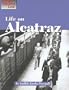 Life on Alcatraz (Way People Live)