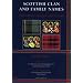 Scottish Clans and Family Names: Their Arms, Origins and Tartans