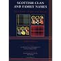 Scottish Clans and Family Names: Their Arms, Origins and Tartans