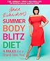 Anna Richardson's Summer Body Blitz Diet: Five Rules for a Brand New You