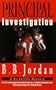Principal Investigation