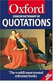 The concise Oxford dictionary of quotations