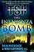 The Influenza Bomb: A Novel