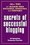 Secrets of Successful Blogging Secrets of Successful Blogging