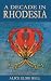 A Decade in Rhodesia at Amazon Books: 51EDX8fpu-L._SL75_