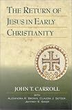 Cover of The Return of Jesus in Early Christianity