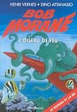 Revue Ananké  / Bob Morane : L'Oiseau de feu (format poche)
