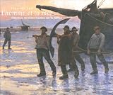 Revue Somogy  / Regards sur l'homme et la mer : Collections du Musée maritime de l'île Tatihou