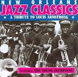New Orleans Jazz Classics: A Tribute to Louis Armstrong