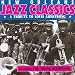New Orleans Jazz Classics: A Tribute to Louis Armstrong