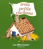 Trois petits cochons