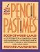 Books : Second New Pencil...Word Games(tr) (New Pencil Pastimes)