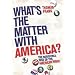 What's the Matter with America?: The Resistable Rise of the American Right