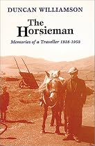 The Horsieman: Memories of a Traveller 1928-58