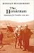The Horsieman: Memories of a Traveller 1928-58