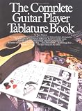 The Complete Guitar Player Tablature Book (Complete Guitar Player Series)