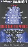 Naked Came the Phoenix: A Serial Novel