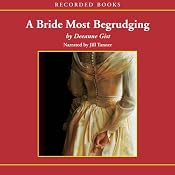 A Bride Most Begrudging | [Deeanne Gist]