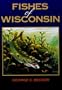 Fishes Of Wisconsin