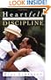 Heartfelt Discipline: The Gentle Art of Training and Guiding Your Child