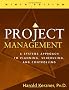 Project Management: A Systems Approach to Planning, Scheduling, And Control