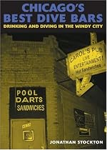 Chicago's Best Dive Bars: Drinking and Diving in the Windy City