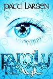 Family Magic (The Hayle Coven Novels)