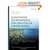 Quantitative Environmental Risk Analysis for Human Health