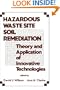 Hazardous Waste Site Soil Remediation (Environmental Science & Pollution)