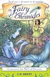 Luna and the Well of Secrets (Fairy Chronicles) (Fairy Chronicles)