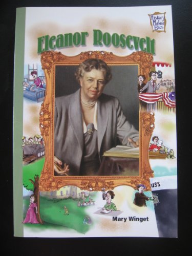 Eleanor Roosevelt (History Maker Bios)