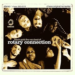 Black Gold: The Very Best Of Rotary Connection