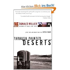 Through Painted Deserts: Light, God, and Beauty on the Open Road
