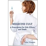 Medicine Cult - A Prescription for Side Effects and Death