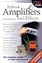 Tipbook Amplifiers and Effects: The Complete Guide (Tipbooks)