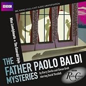 BBC Radio Crimes: The Father Paolo Baldi Mysteries: Miss Lonelyhearts & The Emerald Style | [Barry Devlin]